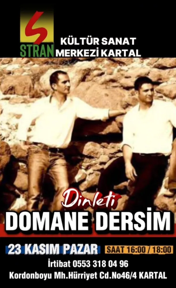 KARTAL STRAN KÜLTÜR SANAT MERKEZİ’NDE DOMANE DERSİM RÜZGÂRI ESECEK